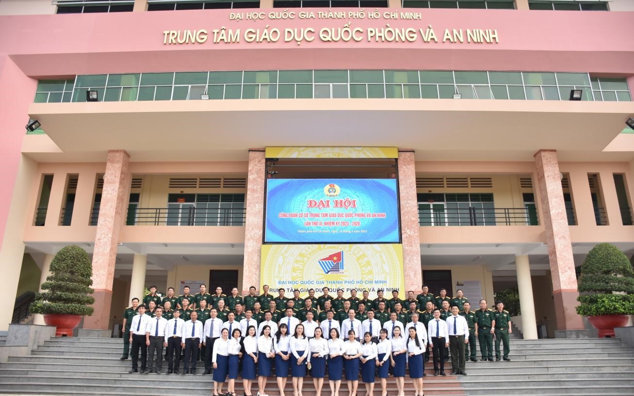 Đại hội Công đoàn Trung tâm Giáo dục Quốc phòng và An ninh Đại học Quốc gia TP.HCM thành công tốt đẹp