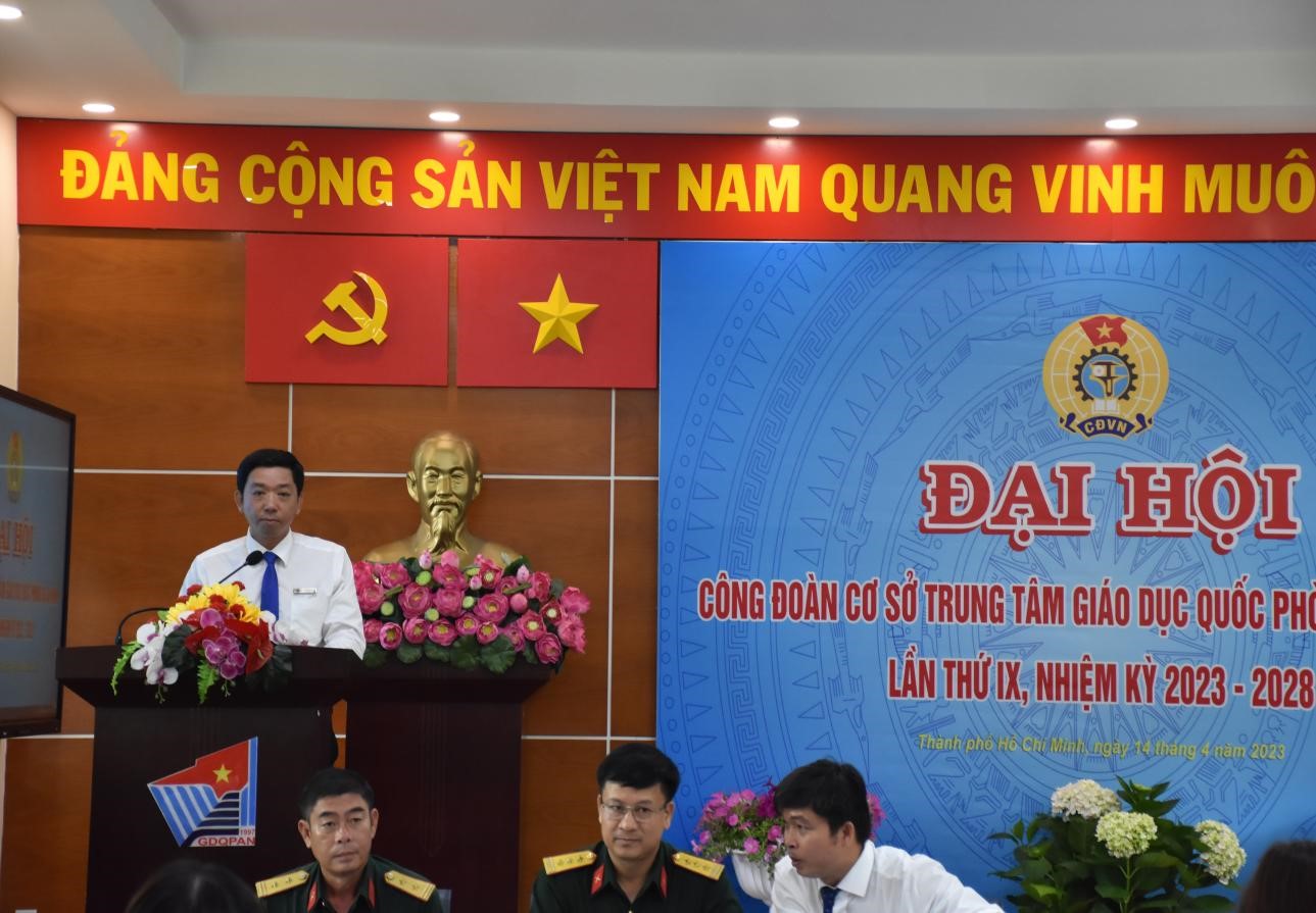 Đại hội Công đoàn Trung tâm Giáo dục Quốc phòng và An ninh Đại học Quốc gia TP.HCM thành công tốt đẹp
